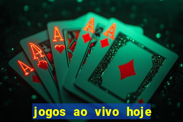 jogos ao vivo hoje mantos do futebol