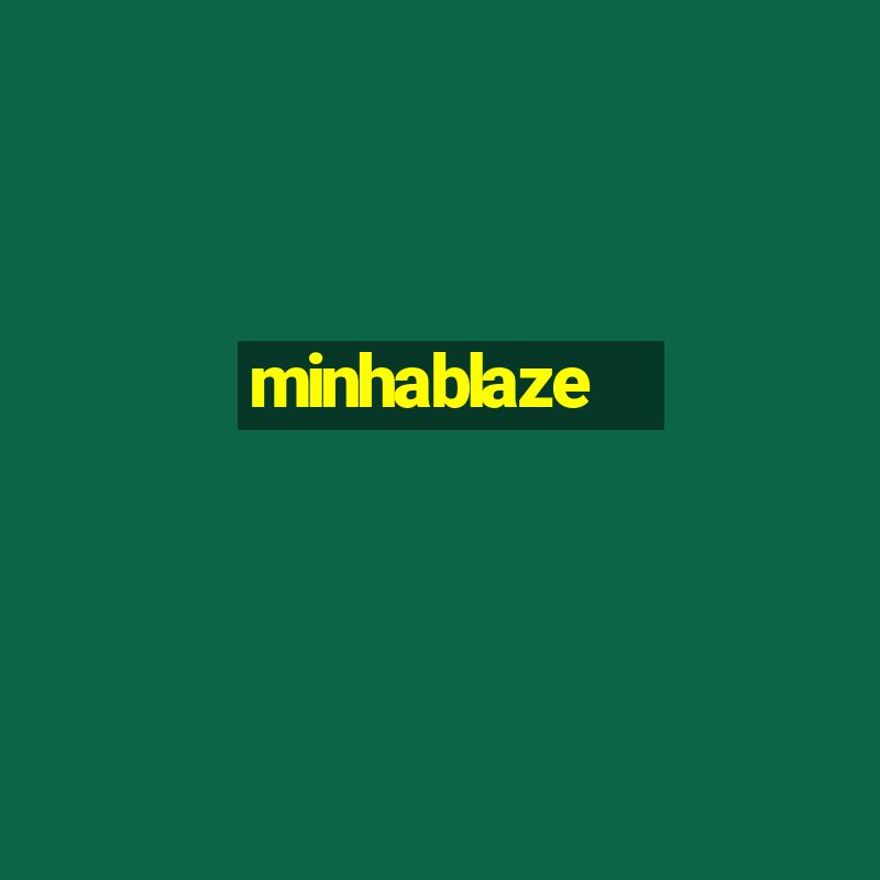 minhablaze