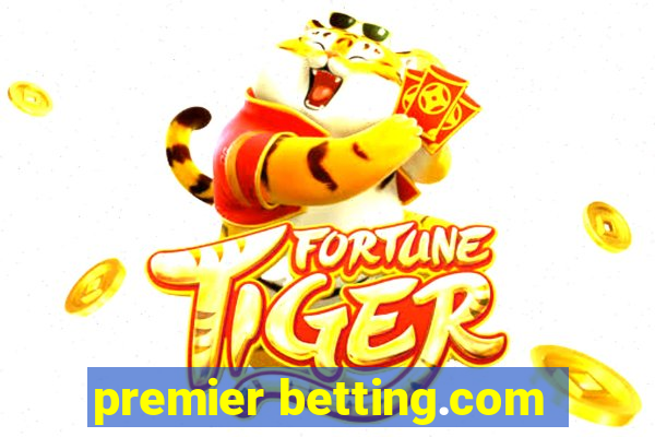 premier betting.com