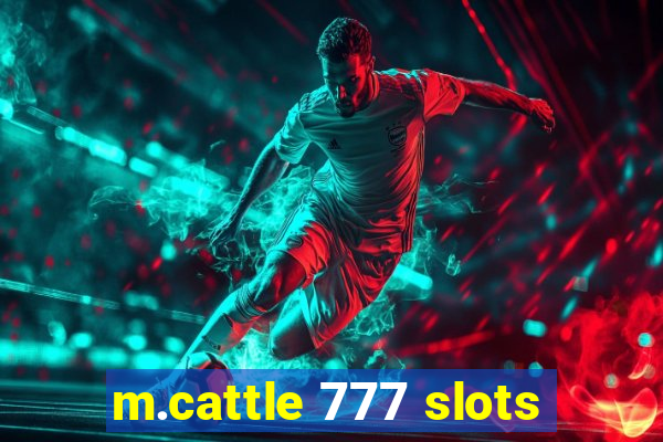 m.cattle 777 slots