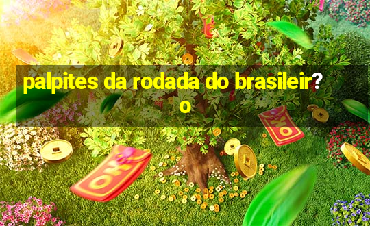 palpites da rodada do brasileir?o