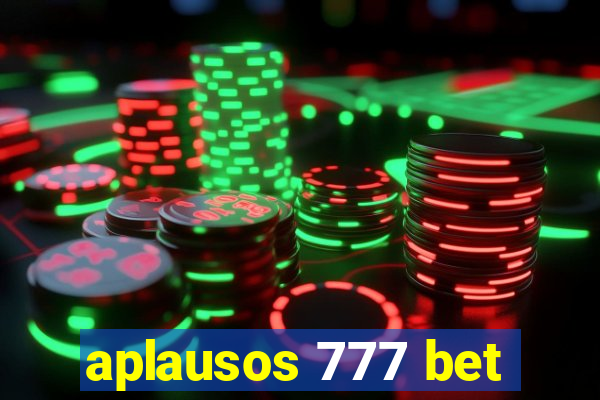 aplausos 777 bet