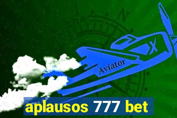 aplausos 777 bet