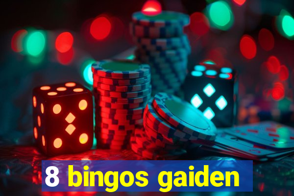 8 bingos gaiden