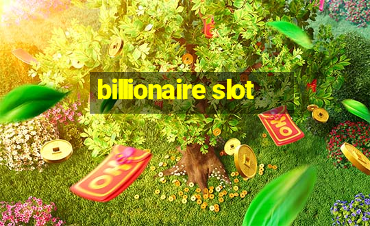 billionaire slot