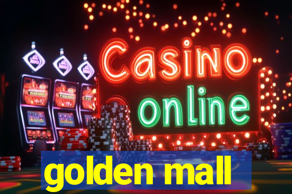 golden mall