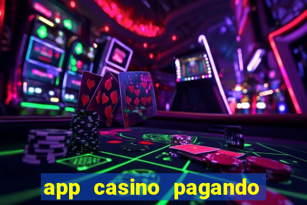 app casino pagando no cadastro