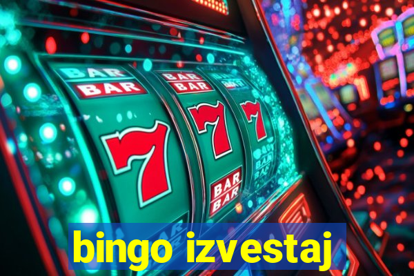 bingo izvestaj