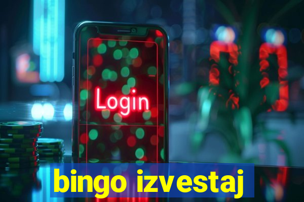 bingo izvestaj