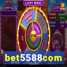 bet5588com