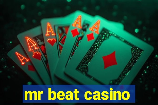 mr beat casino