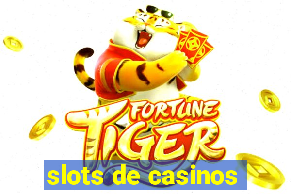 slots de casinos