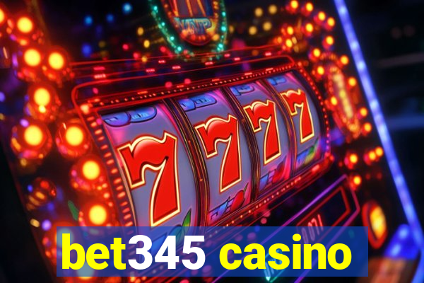 bet345 casino