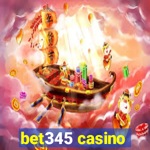 bet345 casino