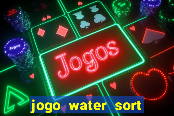 jogo water sort paga mesmo