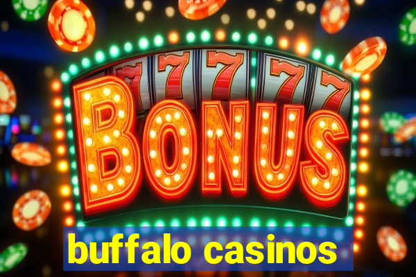 buffalo casinos