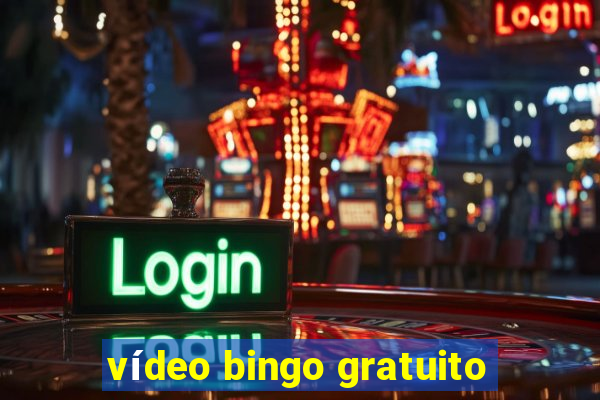 vídeo bingo gratuito