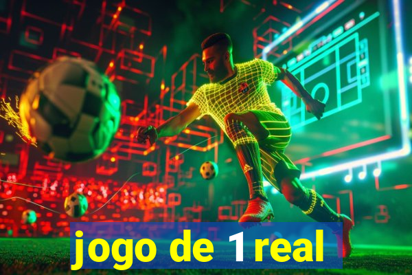 jogo de 1 real