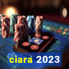 ciara 2023