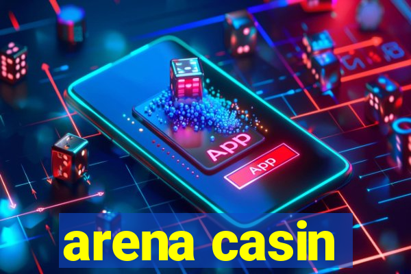 arena casin