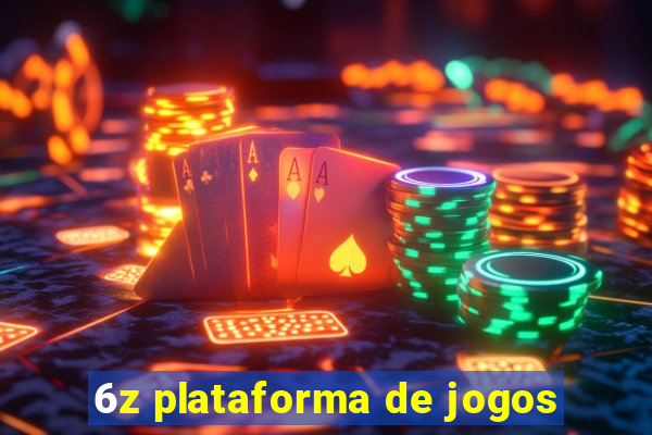 6z plataforma de jogos