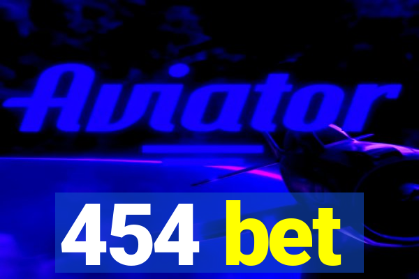 454 bet