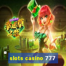 slots casino 777