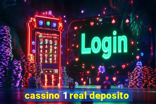 cassino 1 real deposito