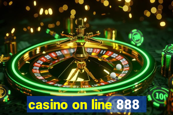 casino on line 888