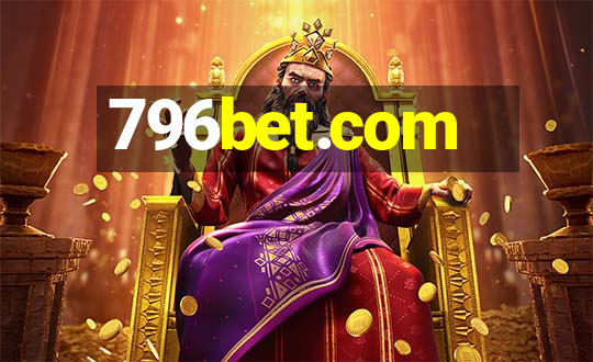 796bet.com