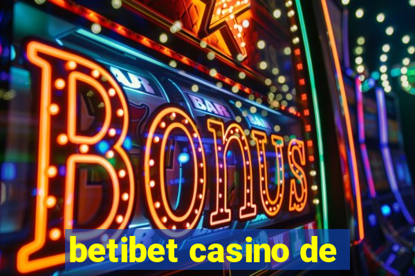 betibet casino de