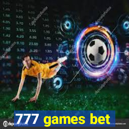 777 games bet