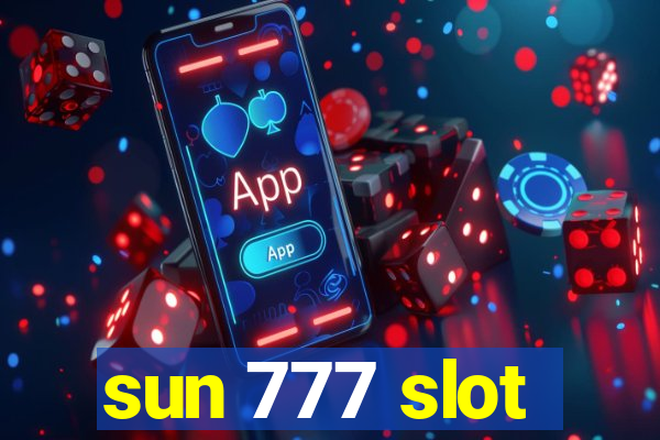 sun 777 slot