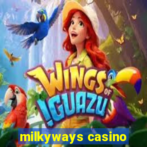 milkyways casino