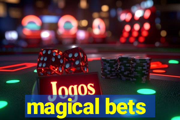 magical bets