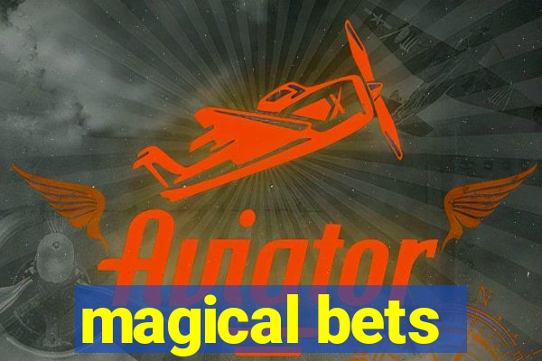 magical bets