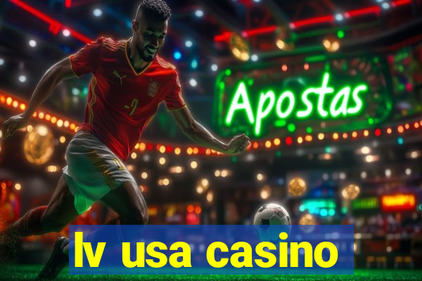 lv usa casino