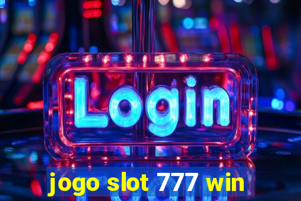 jogo slot 777 win