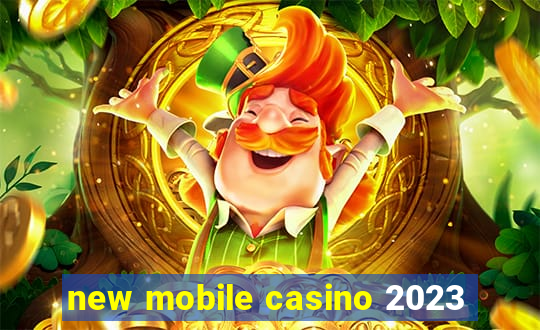 new mobile casino 2023