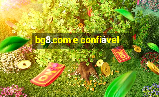 bg8.com e confiável