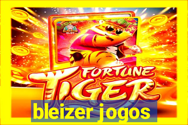 bleizer jogos