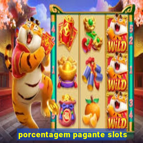 porcentagem pagante slots