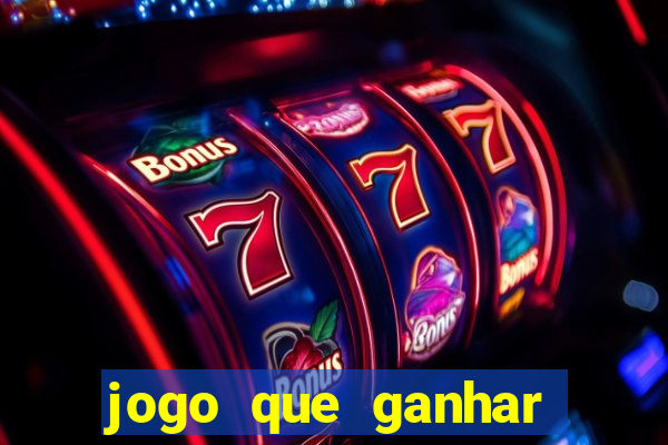 jogo que ganhar bonus no cadastro