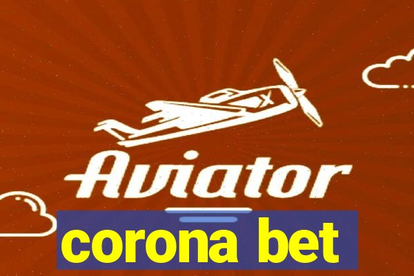 corona bet