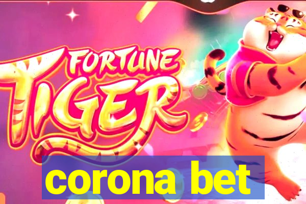 corona bet