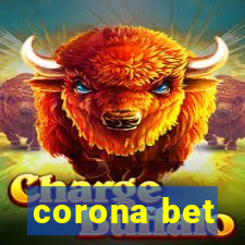 corona bet