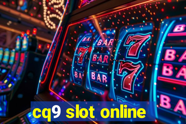 cq9 slot online