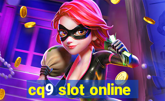 cq9 slot online