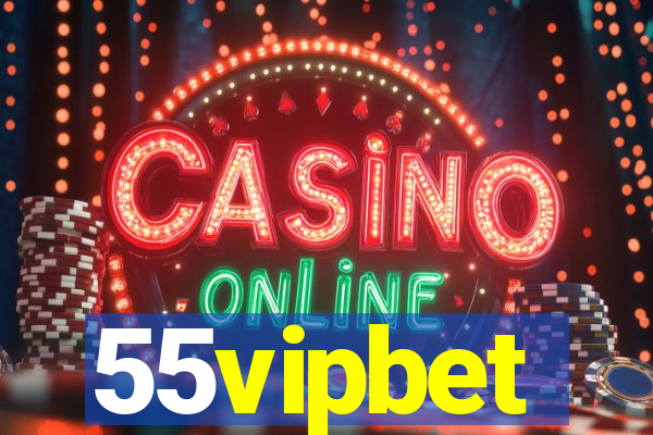 55vipbet