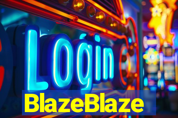 BlazeBlaze